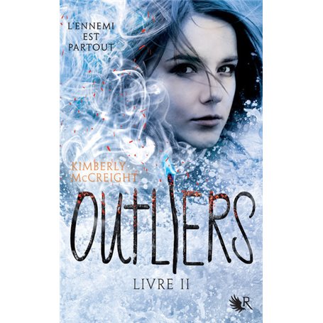 Outliers - livre II L'ennemi est partout