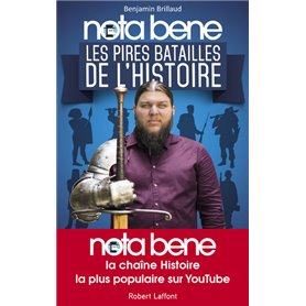 Nota Bene - Les pires batailles de l'histoire