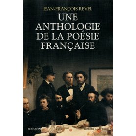 Une anthologie de la poésie française - bouquins - Nouvelle édition