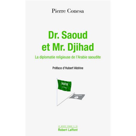 Dr Saoud et Mr Djihad