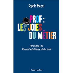 Prof : les joies du métier