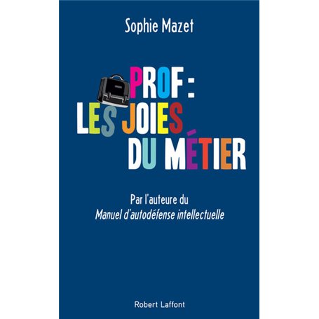 Prof : les joies du métier