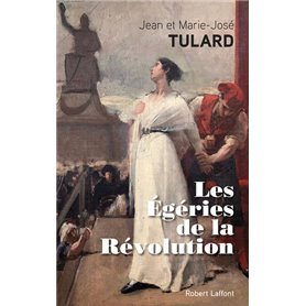 Les Egéries de la Révolution