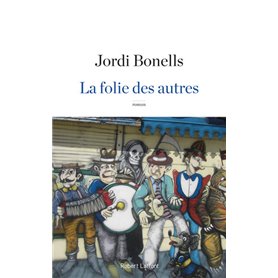 La folie des autres