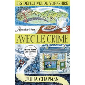 Les Détectives du Yorkshire - tome 1 Rendez-vous avec le crime - Tome 1