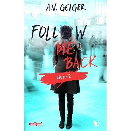 Follow me back - livre 2 - Edition française