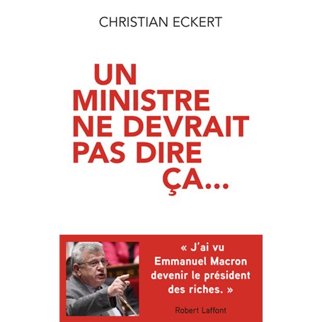 Un ministre ne devrait pas dire ça...