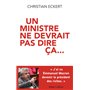 Un ministre ne devrait pas dire ça...