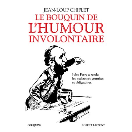 Le Bouquin de l'humour involontaire