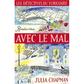 Les détectives du Yorkshire - tome 2 Rendez-vous avec le mal - Tome 2