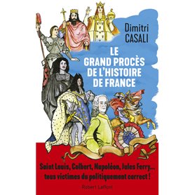 Le Grand procès de l'Histoire de France