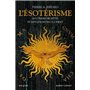 L'Esotérisme - Doctrines secrètes et initiations en Occident - nouvelle édition