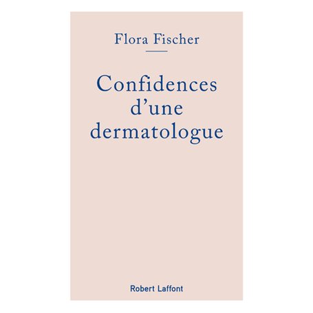 Confidences d'une dermatologue