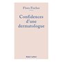 Confidences d'une dermatologue