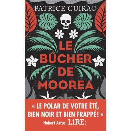 Le bûcher de Moorea - Une enquête de Lilith Tereia