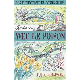 Les Détectives du Yorkshire - tome 4 Rendez-vous avec le poison - Tome 4