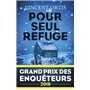 Pour seul refuge - Grand Prix des Enquêteurs 2019