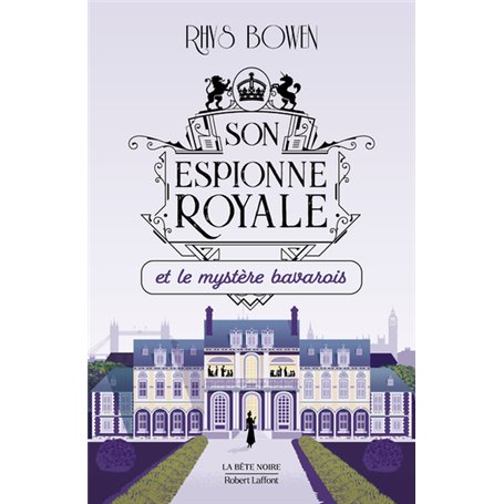 Son Espionne royale et le mystère bavarois - tome 2 - Tome 2