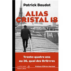 Alias Cristal 18 - 34 ans au 36 Quais des Orfèvres