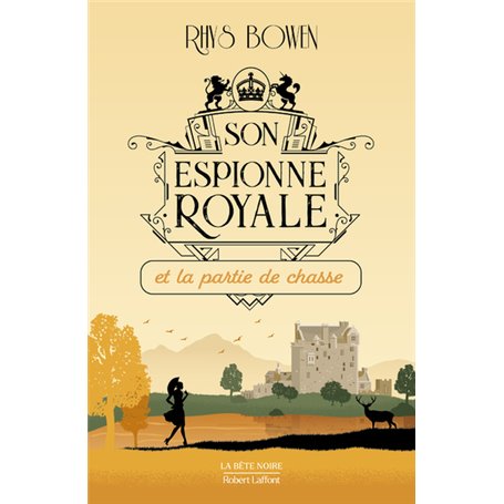 Son Espionne royale et la partie de chasse - tome 3 - Tome 3