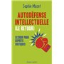 Autodéfense intellectuelle (le retour) - Lexique pour esprits critiques