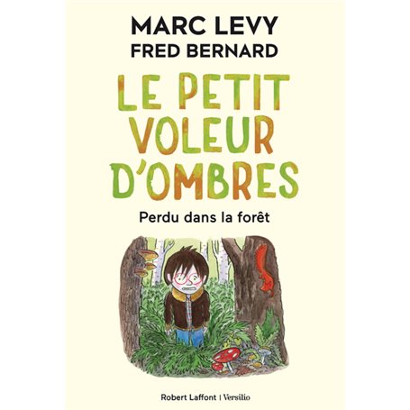 Le Petit Voleur d'ombres - Tome 2 Perdu dans la forêt