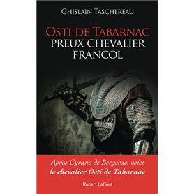 Osti de Tabarnac, preux chevalier francol