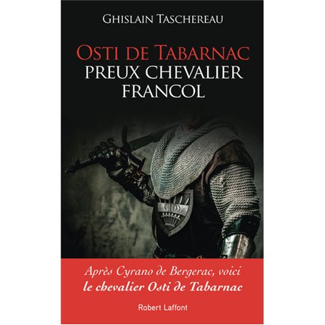 Osti de Tabarnac, preux chevalier francol