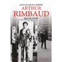 Arthur Rimbaud - Biographie