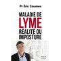 Maladie de Lyme - Réalité ou imposture ?