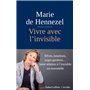 Vivre avec l'invisible