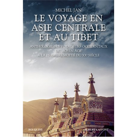 Le Voyage en Asie centrale et au Tibet - NE