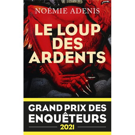 Le Loup des Ardents - Grand prix des enquêteurs 2021 - Prix Polar en séries 2022