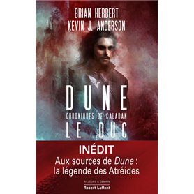 Dune - Chroniques de Caladan - Tome 1 Le Duc