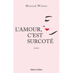 L'Amour, c'est surcoté