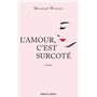 L'Amour, c'est surcoté