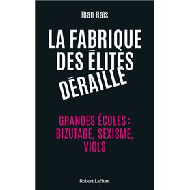 La Fabrique des élites déraille