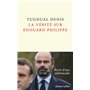 La Vérité sur Édouard Philippe