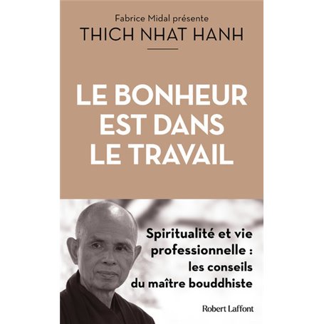 Le Bonheur est dans le travail - Spiritualité et vie professionnelle