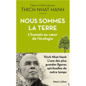 Nous sommes la terre - L'humain au coeur de l'écologie