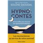 Hypnocontes - 18 nouvelles pour trouver son apaisement intérieur