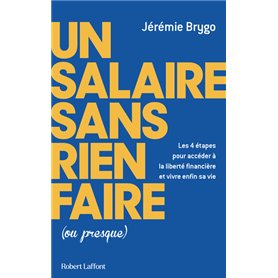 Un salaire sans rien faire (ou presque)