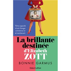 La Brillante destinée d'Elizabeth Zott