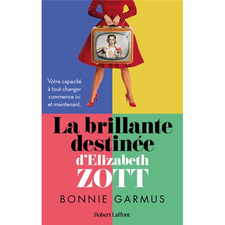 La Brillante destinée d'Elizabeth Zott