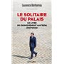 Le Solitaire du palais - Le Livre du quinquennat Macron 2017-2022