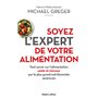 Soyez l'expert de votre alimentation