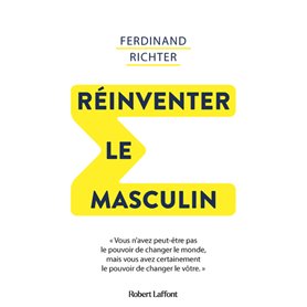 Réinventer le masculin