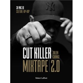 Mixtape 2.0 - 30 ans de culture hip-hop