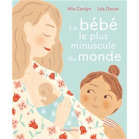 Le Bébé le plus minuscule du monde