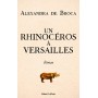 Un rhinocéros à Versailles